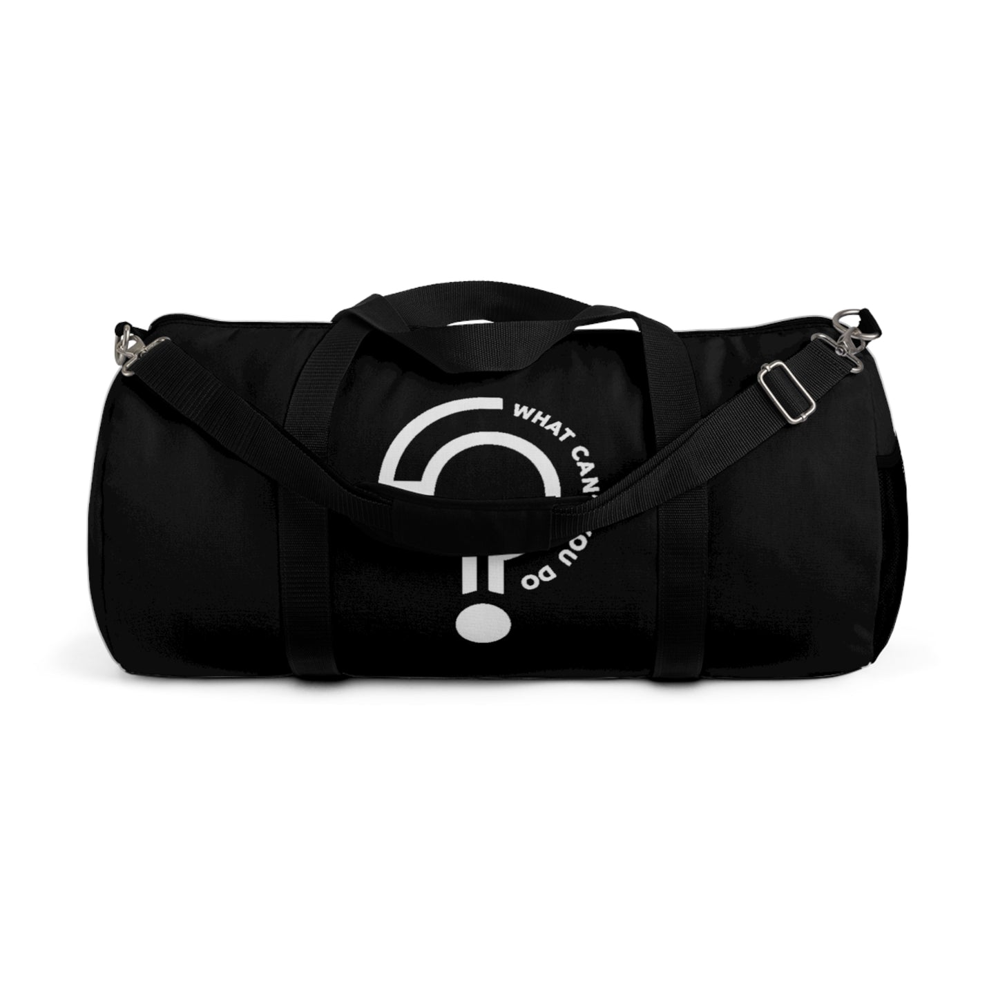 What Can't You Do? Duffel Bag