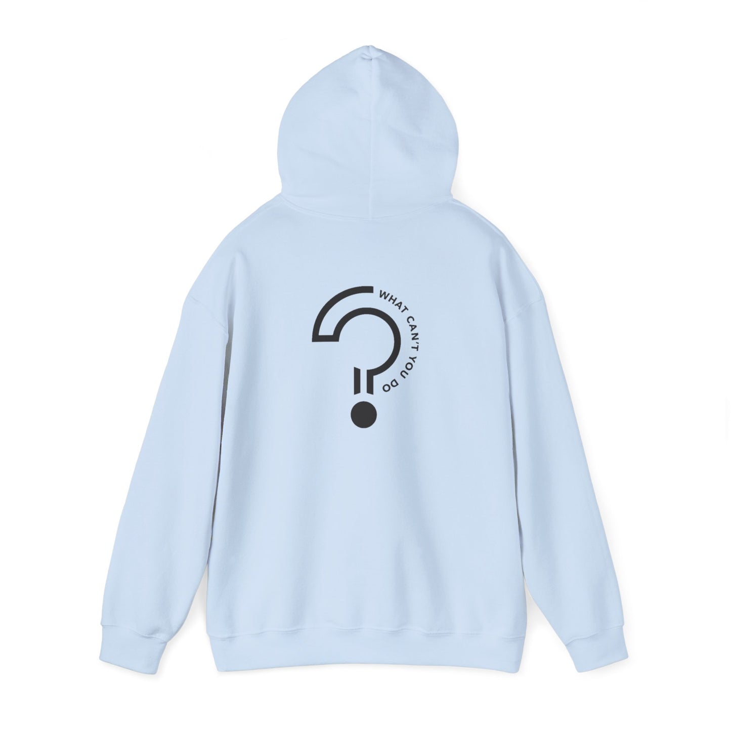 "Create, Inspire, Disrupt" Hoodie: What Can't You Do?