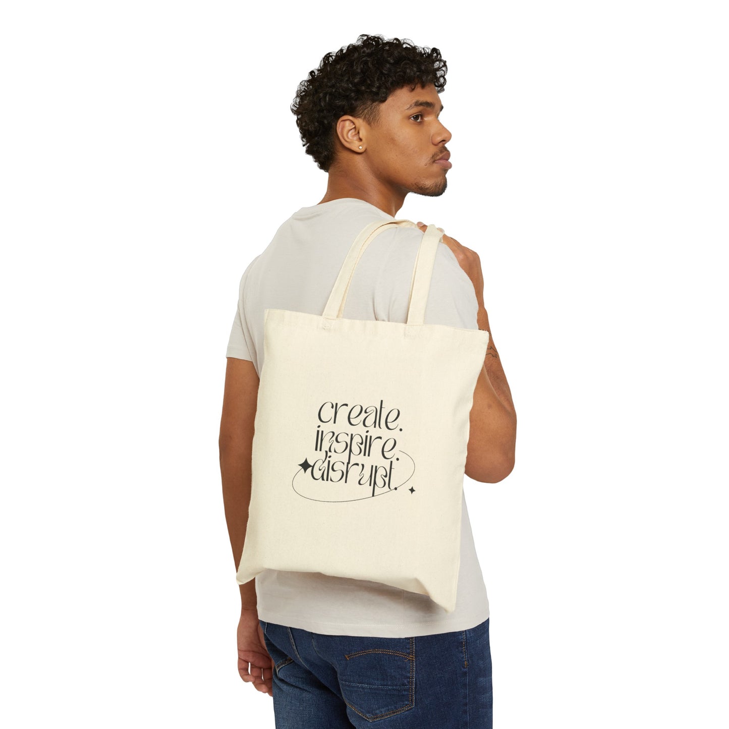 What Can't You Do? Tote Bag: "Create, Inspire, Disrupt"